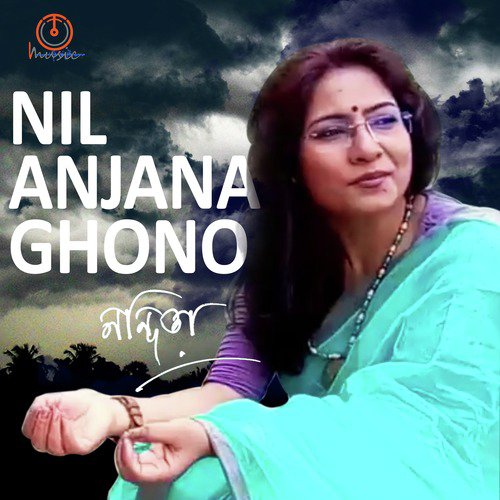 Nil Anjanaghono by Nandita - Download on PagalFree