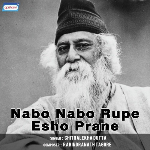 Tumi Naba Naba Rupe by Chitralekha Dutta - Download on PagalFree