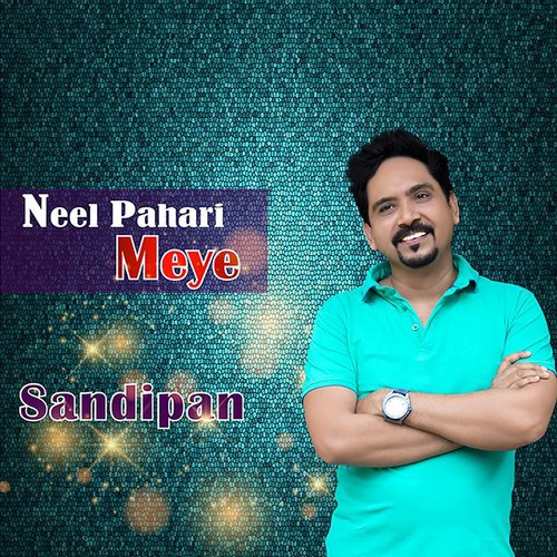 Neel Pahari Meye by Sandipon - Download on PagalFree