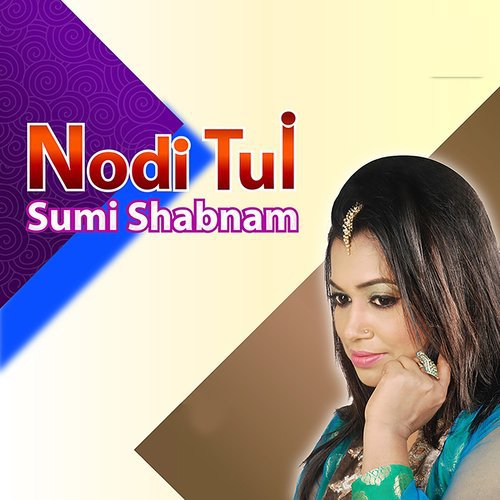 Nodi Tui by Sumi Shabnam - Download on PagalFree