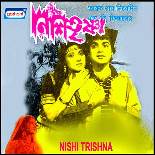 Nishi Trishna by Ananda Mukhopadhya - Download on PagalFree