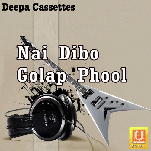Nai Dibo Golap Phool by M. Rana, Babita Kapoor - Download on PagalFree