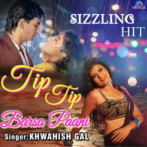 Tip Tip Barsa Paani - Sizzling Hit by Sagar Lalwani, Aman D Rapper - Download on PagalFree