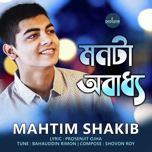 Monta Obaddho by Mahtim Shakib - Download on PagalFree