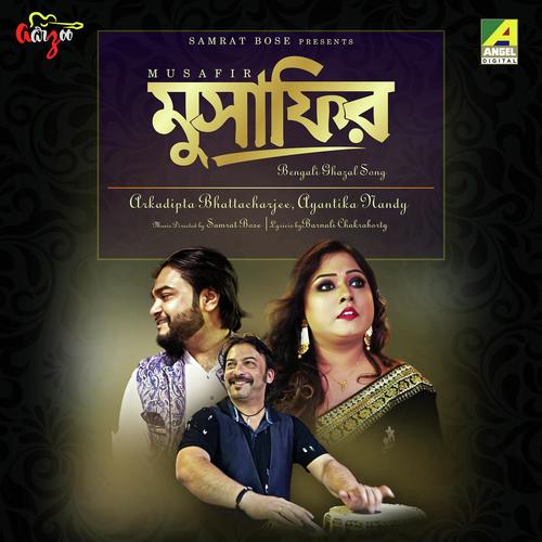 Musafir Hoon Tera by Arkadipta Bhattacharjee, Ayantika Nandy, Arkadipta Bhattacharjee - Download on PagalFree