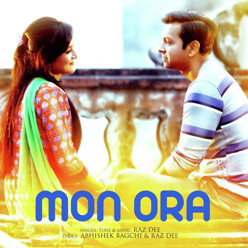 Mon Ora by Raz Dee - Download on PagalFree
