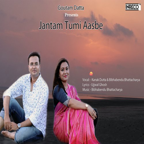 Jantam Tumi Aasbe by Bibhabendu Bhattacharya - Download on PagalFree