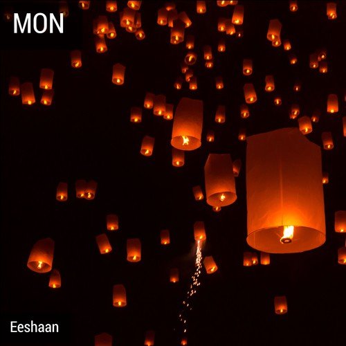 Mon by Eeshaan - Download on PagalFree