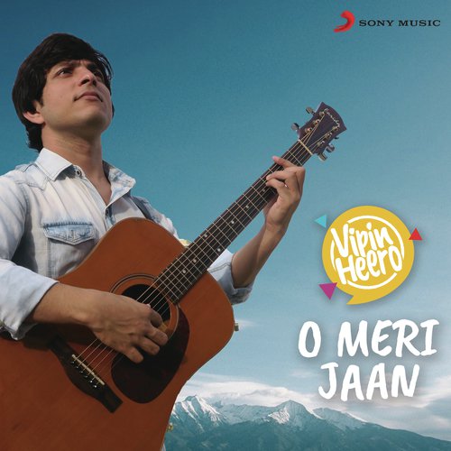 O Meri Jaan by Vipin Heero - Download on PagalFree