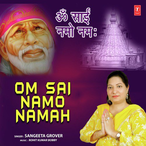 Om Sai Namo Namah by Sangeeta Grover - Download on PagalFree