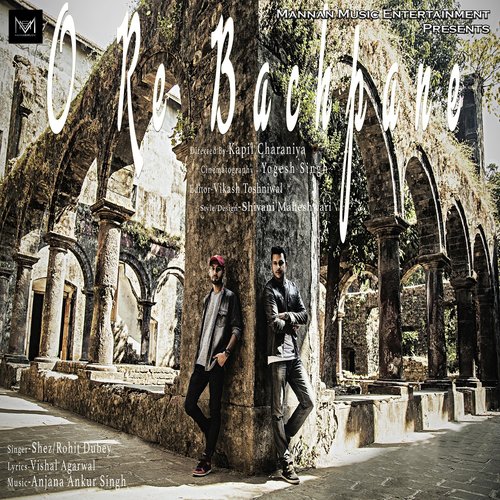 O Re Bachpane by Shez, Rohit Dubey - Download on PagalFree