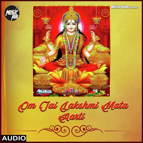 Om jai Lakshmi Mata Aarti by Soumee Sailsh - Download on PagalFree