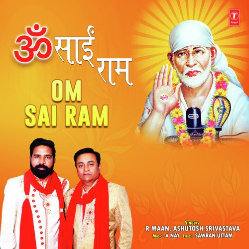 Om Sai Ram by Ashutosh Srivastava, R Maan - Download on PagalFree