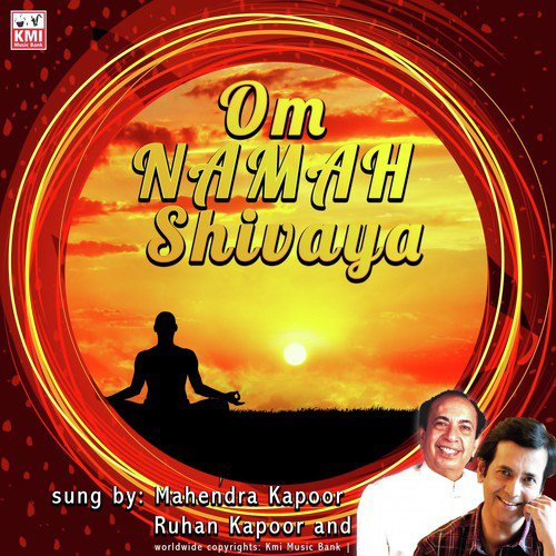Om Namah Shivaya by Mahendra Kapoor amp Ruhan Kapoor - Download on PagalFree