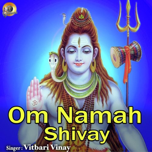 Om Namah Shivay by Vitbari Vinay - Download on PagalFree
