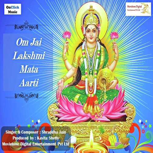 Om Jai Lakshmi Mata Aarti by Shraddha Jain - Download on PagalFree
