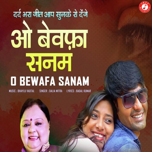 O Bewafa Sanam by Dalia Mitra - Download on PagalFree