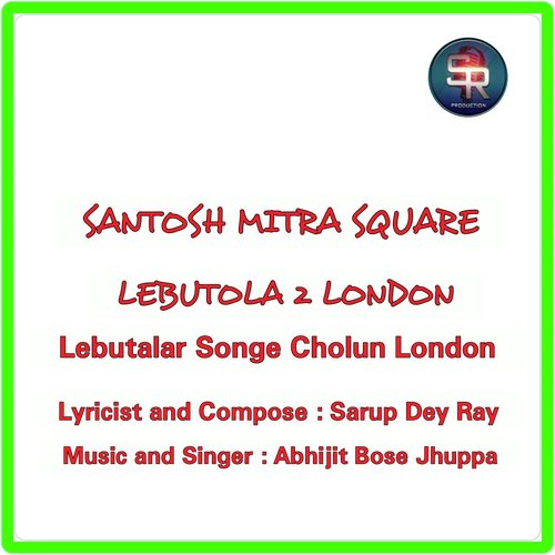 Lebutalar Songe Cholun London (morden) by Abhijit Bose Jhuppa - Download on PagalFree