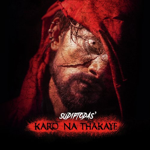 Karo Na Thakaye by Sudipto Das - Download on PagalFree