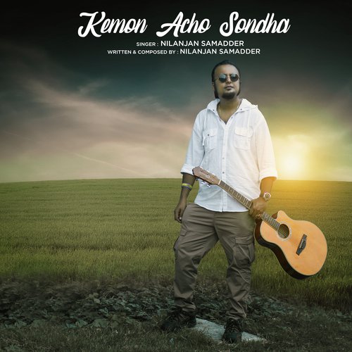 Kemon Acho Sondha by Nilanjan Samadder - Download on PagalFree