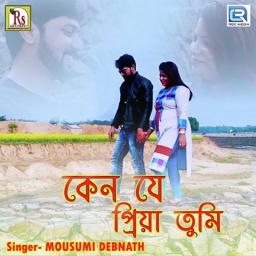 Keno Je Priya Tumi by Mousumi Debnath - Download on PagalFree