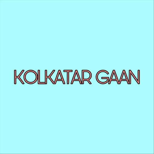 Kolkatar Gaan (feat. Nirbak) by Debjyoti Dutta, Arnab Dey, Saikat Mukherjee, Rupnarayan Bhattacharya, Mainak Chakraborty, Nirbak - Download on PagalFree