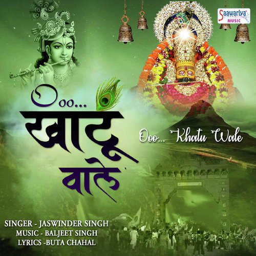 O Khatu Wale by Jaswinder Singh - Download on PagalFree