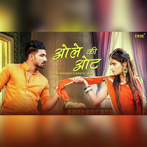 Olle Ki Ott by UK Haryanvi, Kavita Sabu - Download on PagalFree