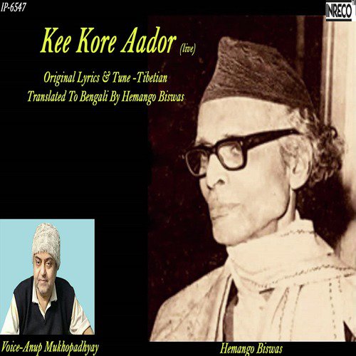 Kee Kore Aador by Anup Mukhopadhyay - Download on PagalFree