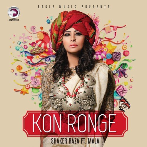 Kon Ronge by Mala, Shaker Raza - Download on PagalFree