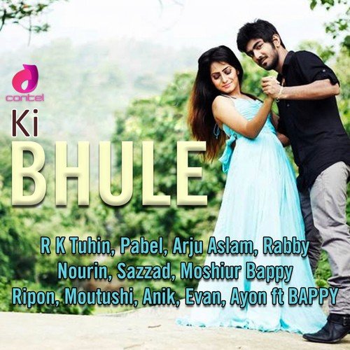 Ki Bhule by Various Artists, Bappy - Download on PagalFree