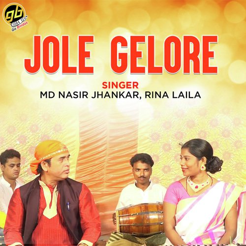 Jole Gelore by M.D. Nasir Jhankar, Rina Laila - Download on PagalFree