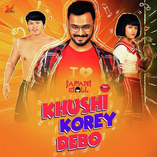 Khushi Korey Debo by Sayan Mitra - Download on PagalFree
