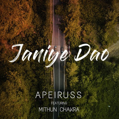 Janiye Dao by Apeiruss, Mithun Chakra - Download on PagalFree