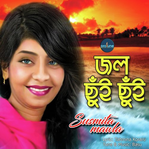 Jol Chui Chui by Susmita Mawla - Download on PagalFree