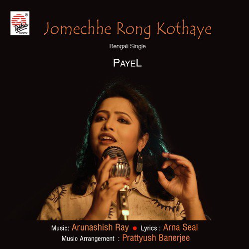 Jomechhe Rong Kothaye by Payel Kar - Download on PagalFree