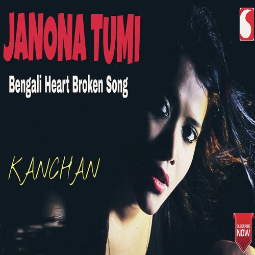 Janona Tumi by Kanchan Kiran Mishra - Download on PagalFree