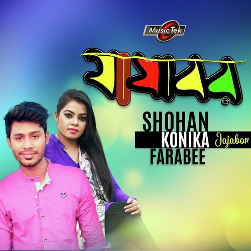 Jajabor by Shohan, Farabee, Konika - Download on PagalFree