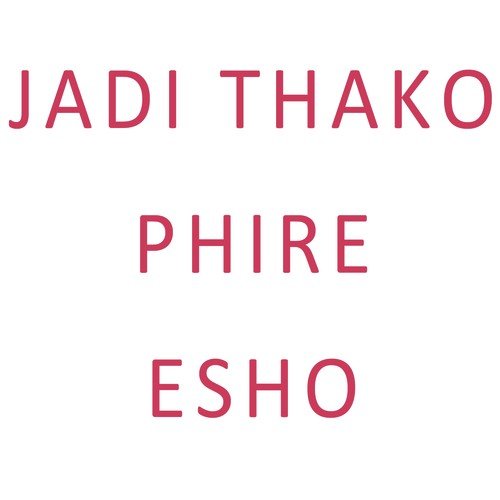 Phire Esho Aaj by Sagarika Bhattacharya - Download on PagalFree