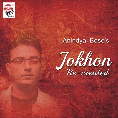 Jokhon Re-created by Various Artists - Download on PagalFree