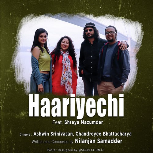 Haariyechi by Ashwin Srinivasan, Chandreyee Bhattacharya - Download on PagalFree