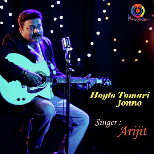 Hoyto Tomari Jonno by Arijit - Download on PagalFree