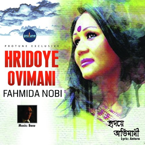 Hridoye Ovimani by Fahmida Nobi - Download on PagalFree