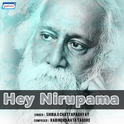 Hey Nirupama by Shibaji Chattopadhyay - Download on PagalFree