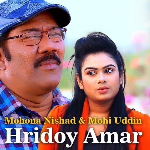 Hridoy Amar by Mohona Nishad, Md. Mohi Uddin - Download on PagalFree