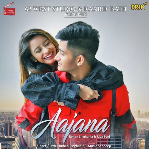 Aajana by Rohan Singhania, Riya Soni - Download on PagalFree