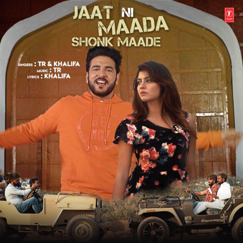 Jaat Ni Maada Shonk Maade by Rohan Singhania, Riya Soni - Download on PagalFree
