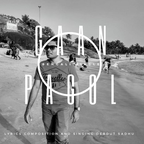 Gaan Pagol by Debdut Sadhu - Download on PagalFree