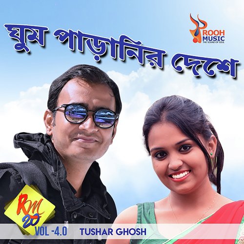 Ghum Paranir Deshe by Tushar Ghosh - Download on PagalFree