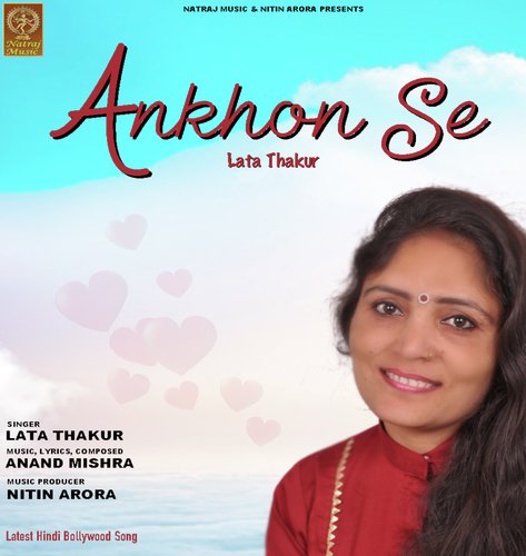 Ankhon Se by Lata Thakur - Download on PagalFree
